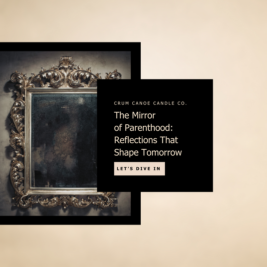 The Mirror of Parenthood: Reflections That Shape Tomorrow