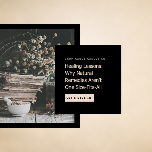 Healing Lessons: Why Natural Remedies Aren’t One Size-Fits-All
