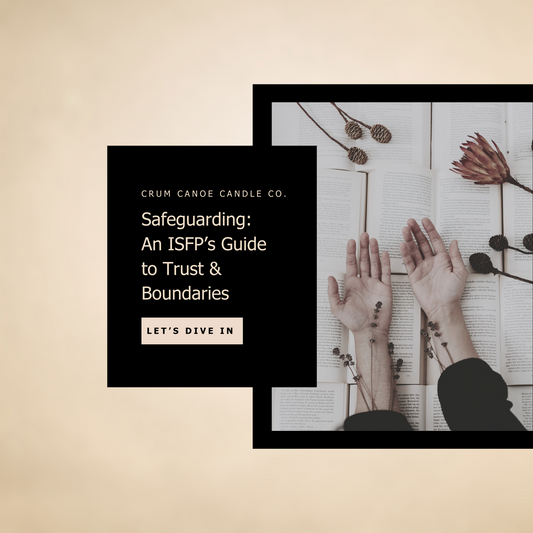 Safeguarding: An ISFP’s Guide to Trust & Boundaries